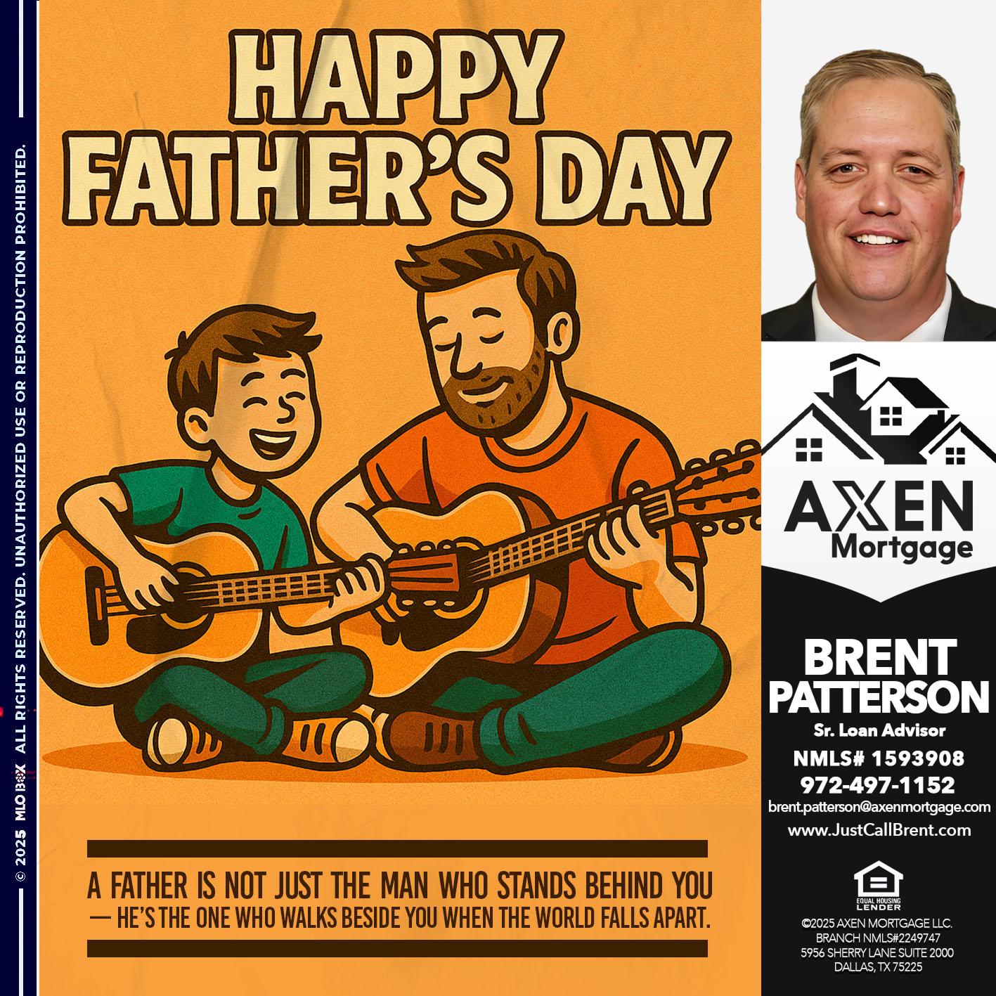 HAPPY FATHERS DAY - Brent Patterson -Loan Officer