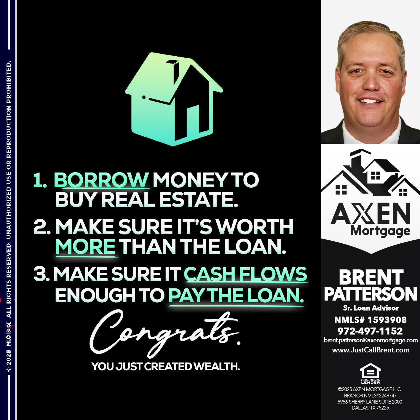 BORROW MONEY - Brent Patterson -Loan Officer