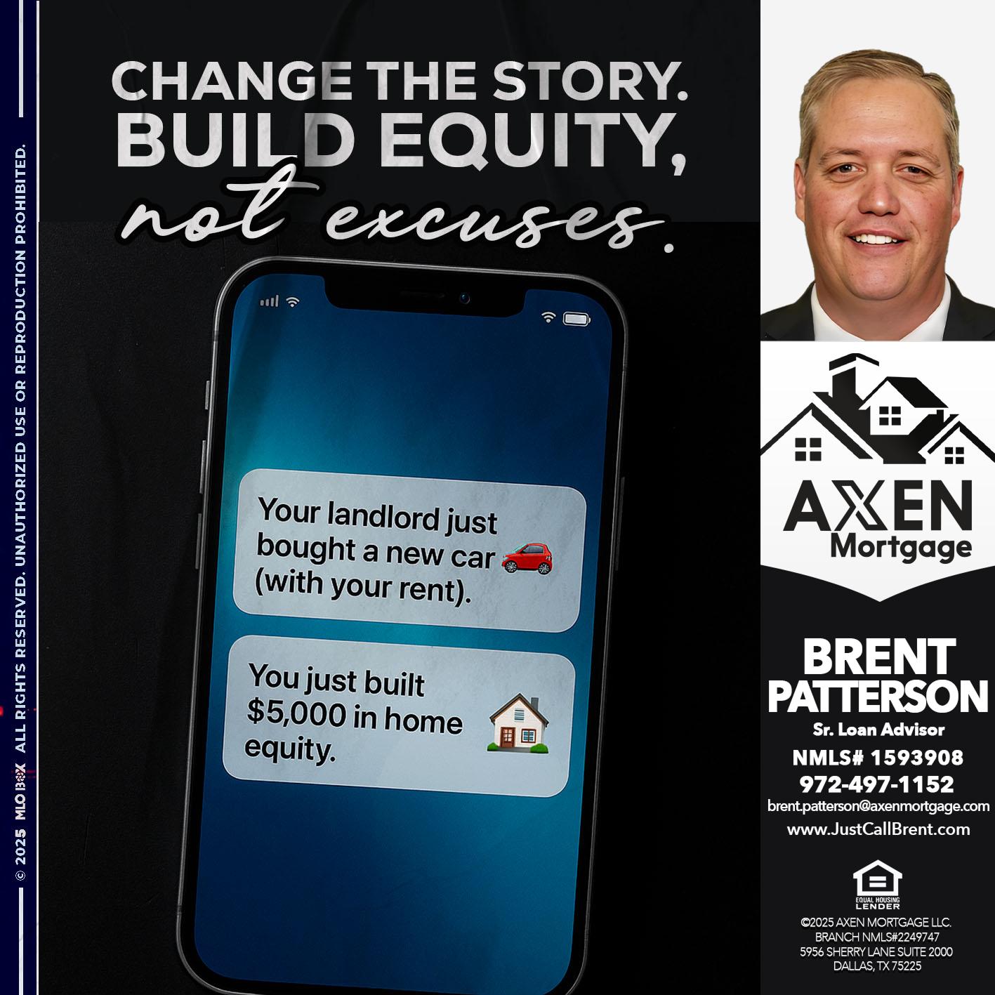 CHANGE THE HISTORY - Brent Patterson -Loan Officer