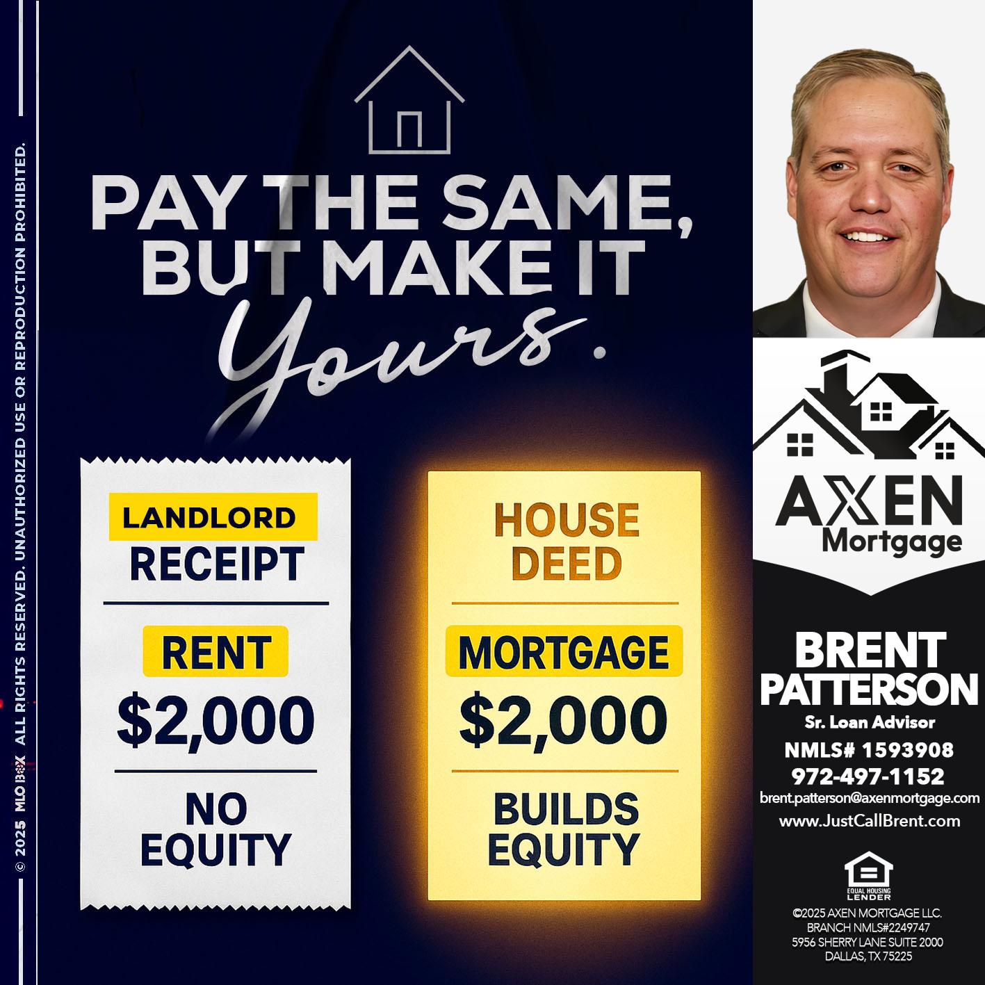 PAY THE SAME - Brent Patterson -Loan Officer