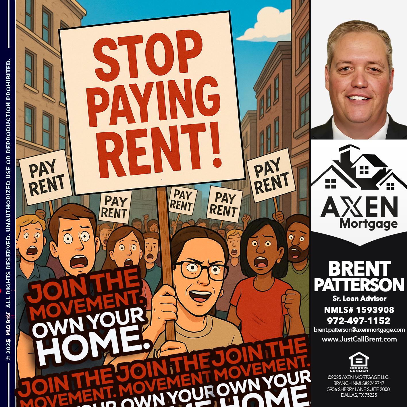 stop paying rent - Brent Patterson -Loan Officer