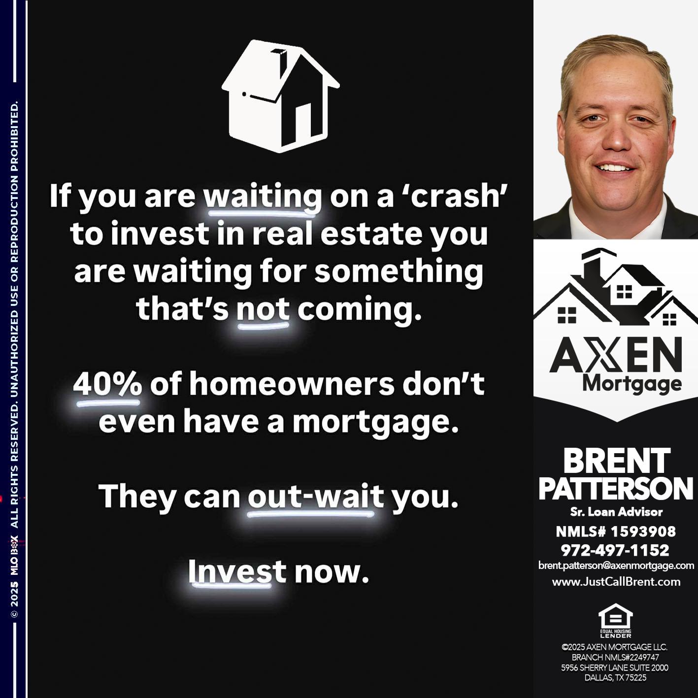 IF YOU ARE - Brent Patterson -Loan Officer