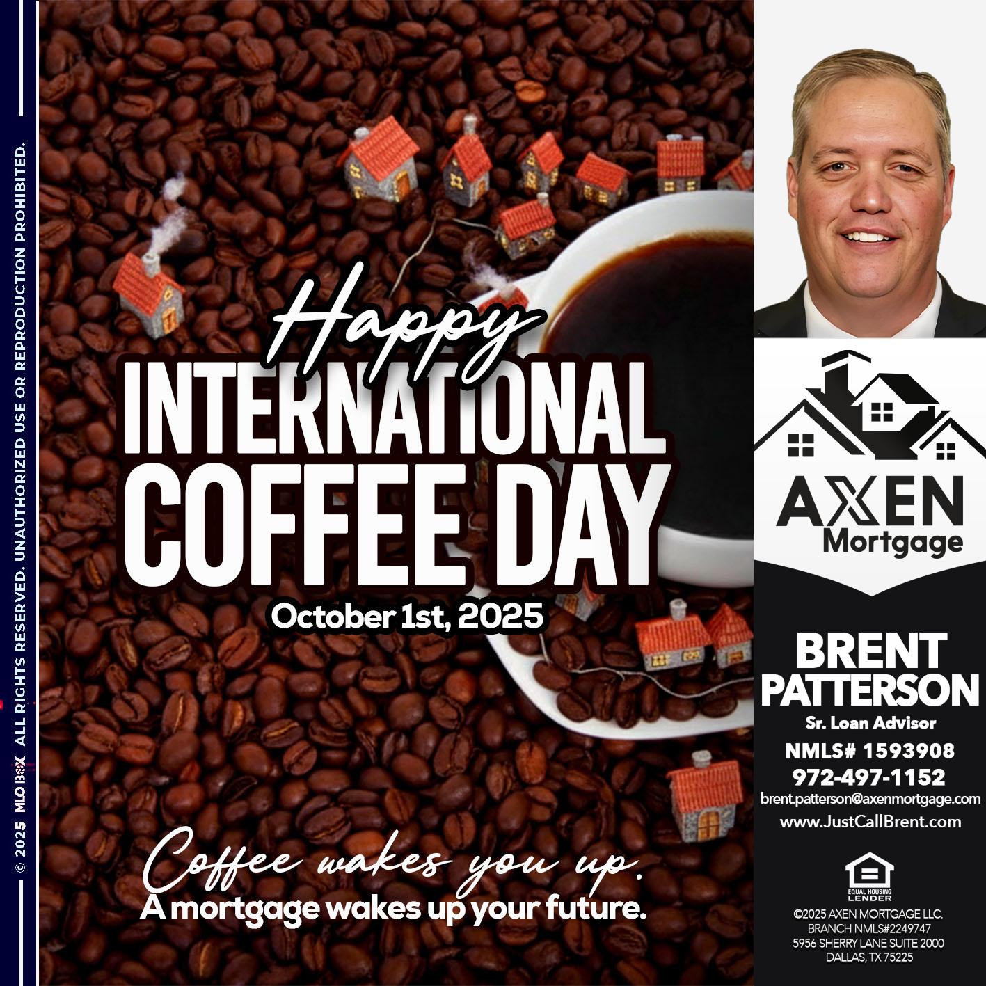 INTERNATIONAL COFFEE DAY - Brent Patterson -Loan Officer