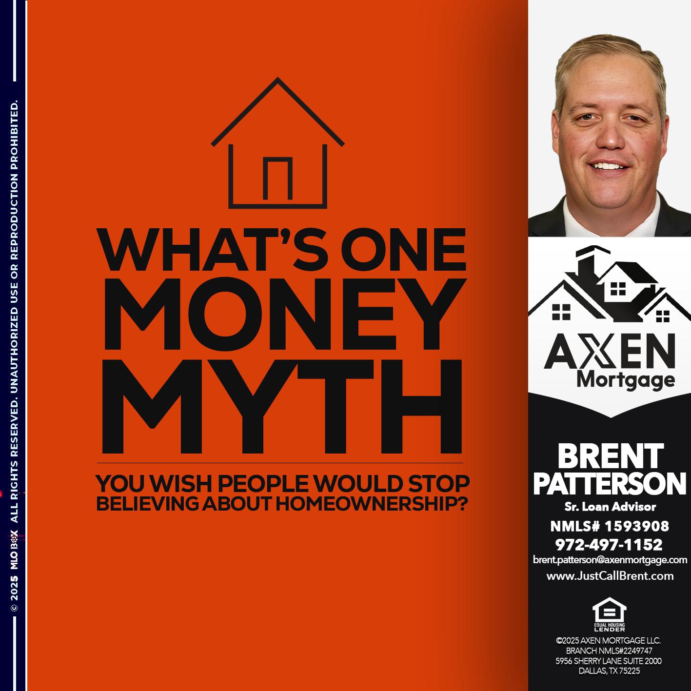 MONEY MYTH - Brent Patterson -Loan Officer