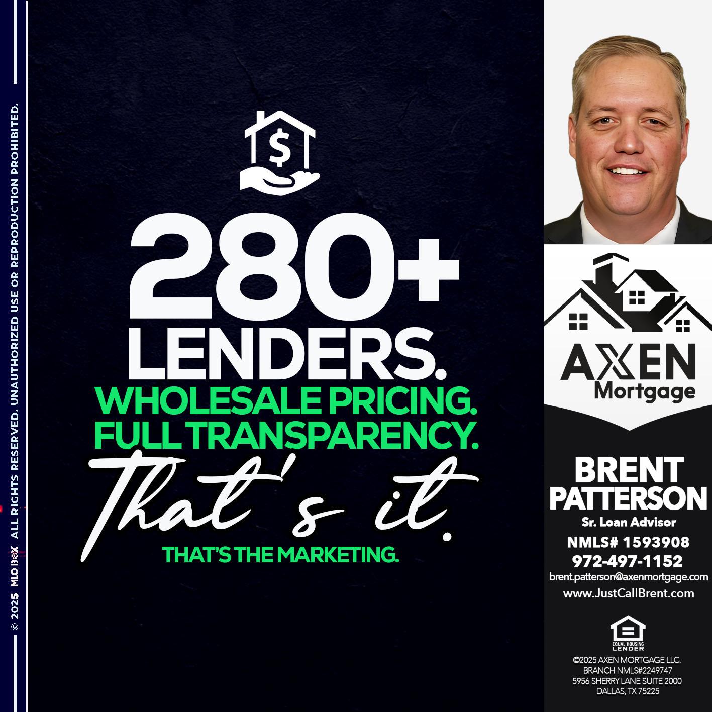 280+ LENDERS - Brent Patterson -Loan Officer