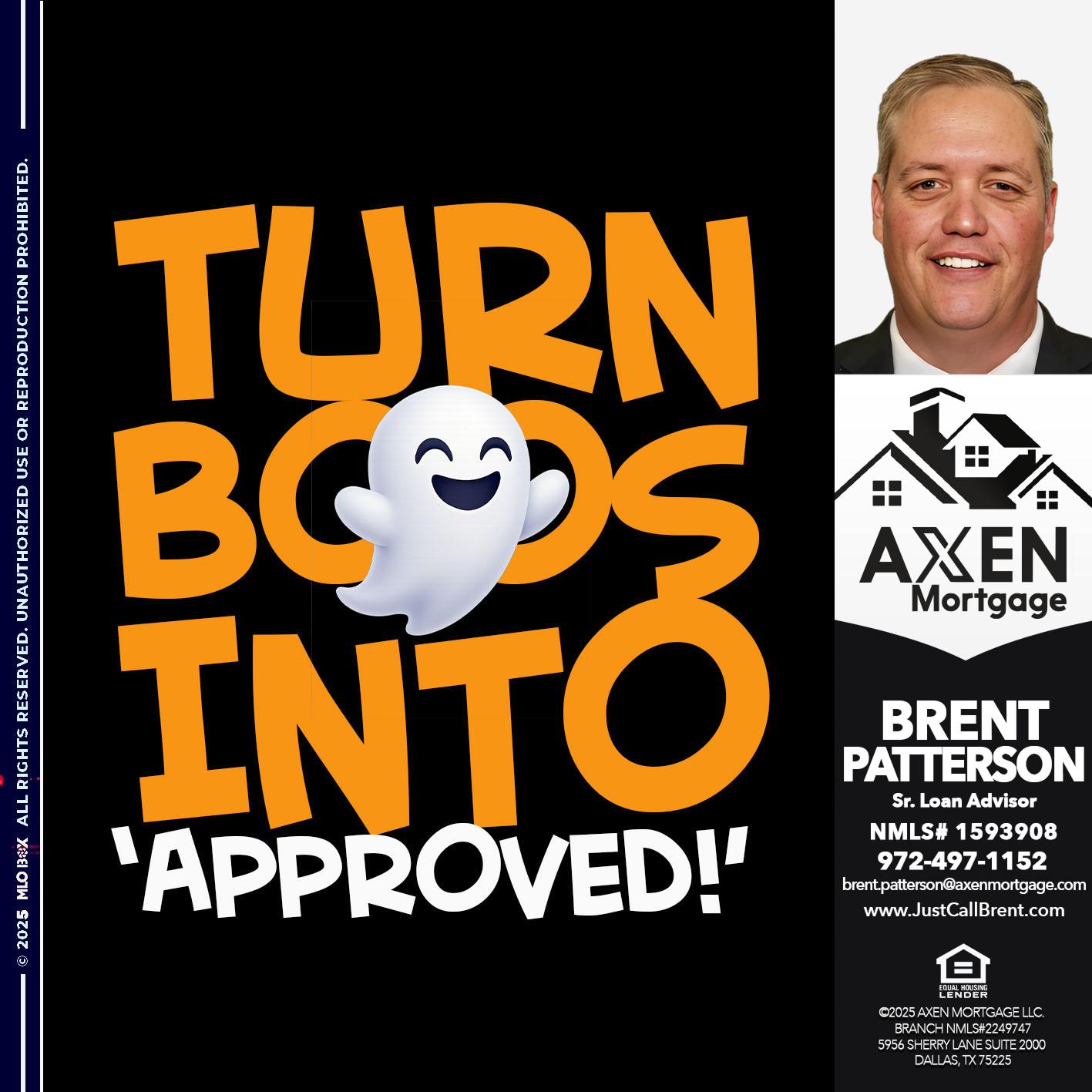 turn boos into - Brent Patterson -Loan Officer
