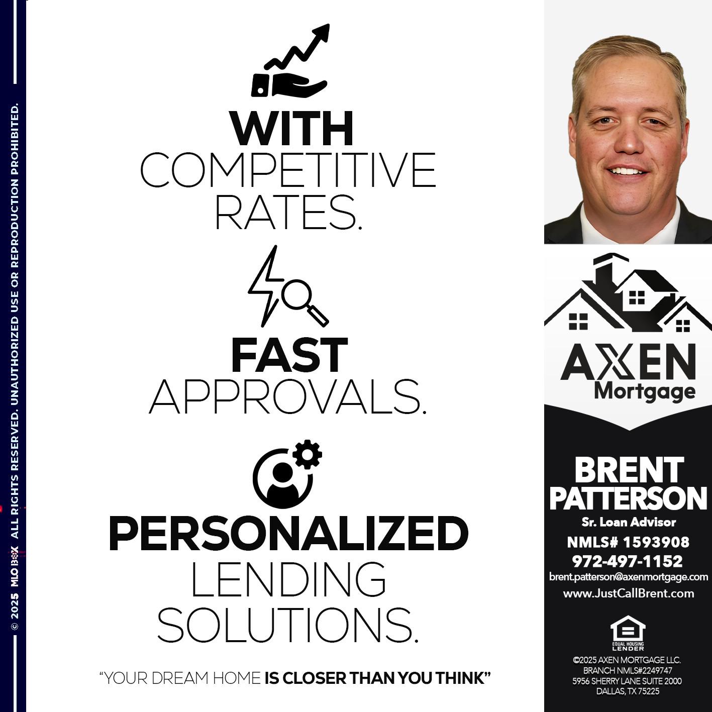 WITH COMPETITIVES RATES - Brent Patterson -Loan Officer