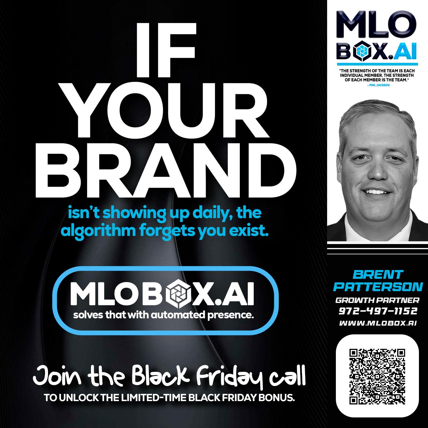 if your brand - Brent Patterson -Loan Officer