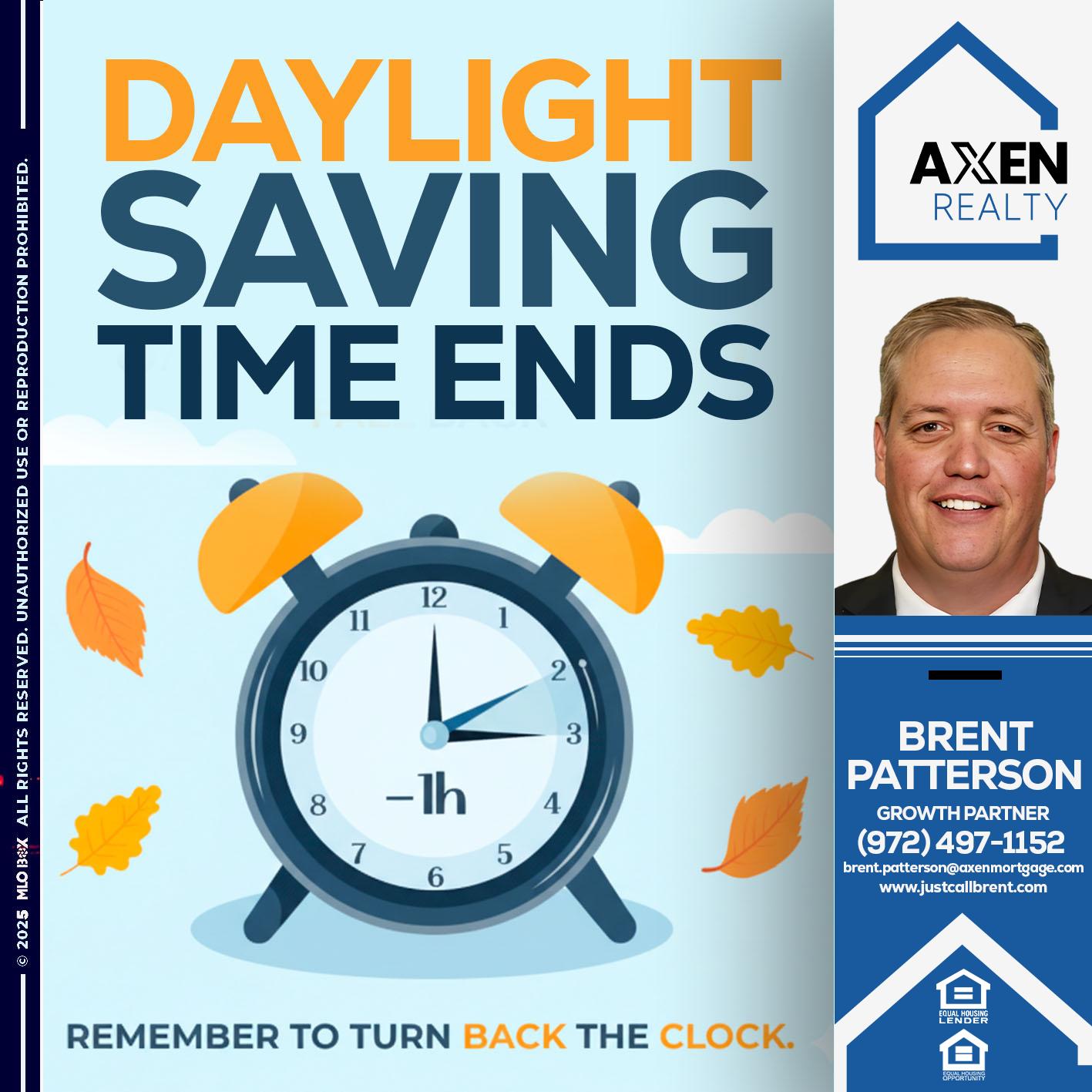 daylight saving - Brent Patterson -Loan Officer