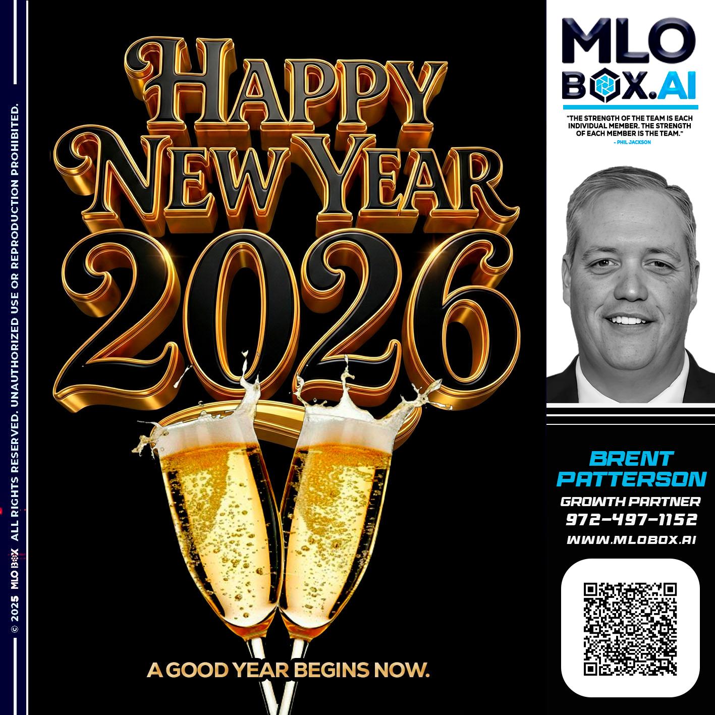 HAPPY NEW YEAR - Brent Patterson -Loan Officer