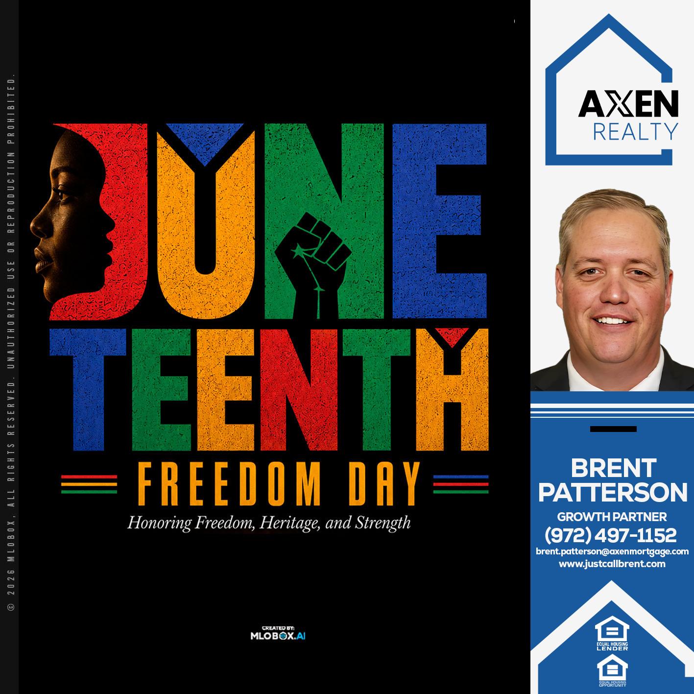JUNETEENTH - Brent Patterson -Loan Officer
