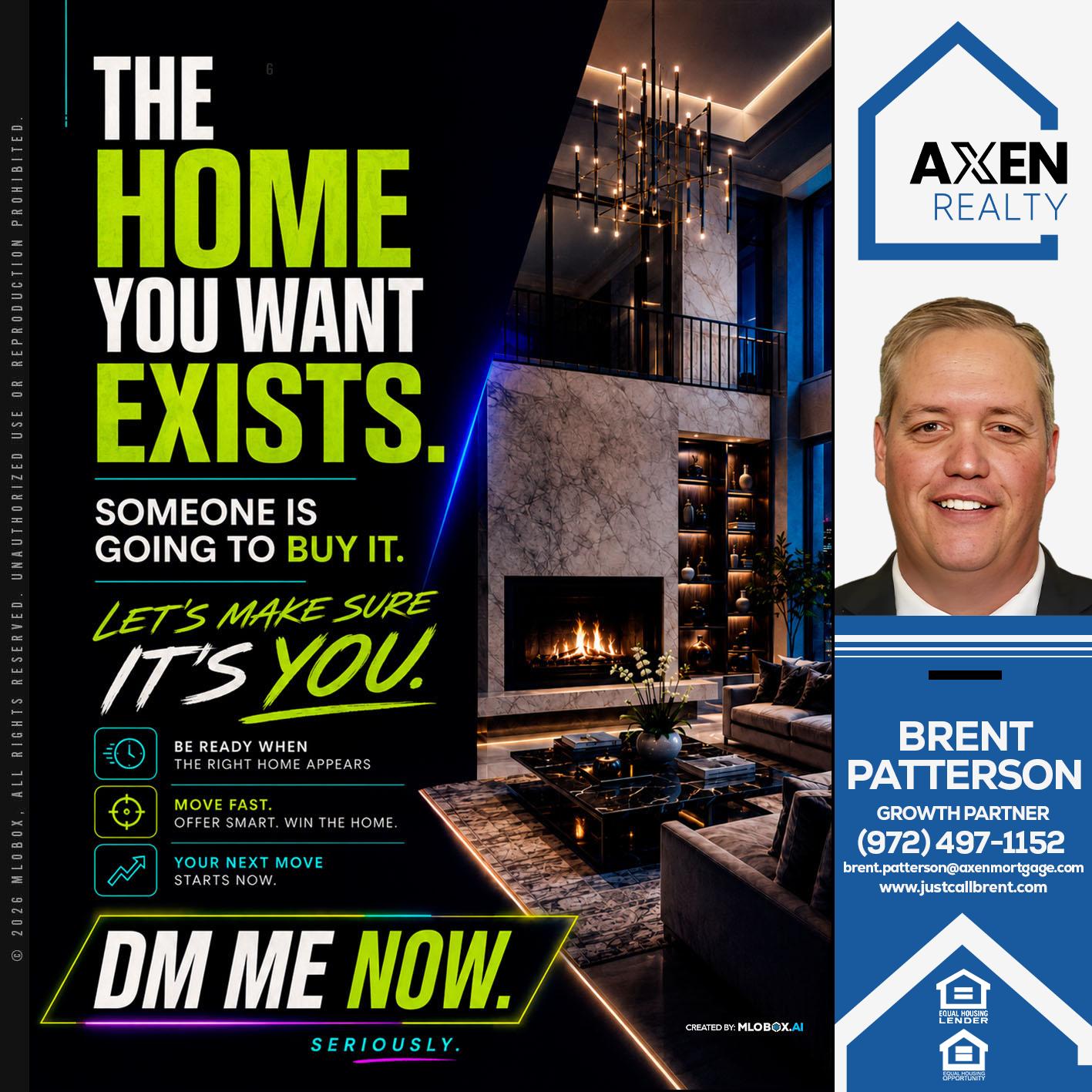 THE HOME YOU WANT - Brent Patterson -Loan Officer